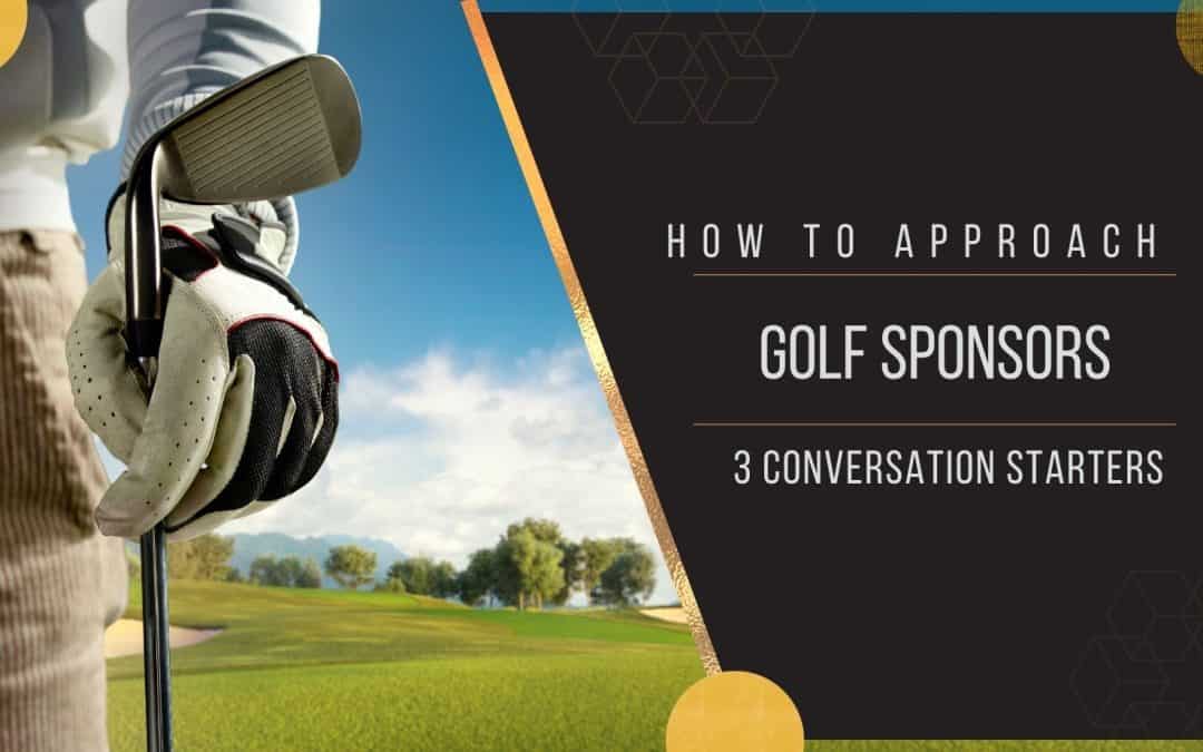 How to approach golf sponsors
